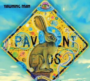 Yawning Man – “Pavement Ends” – 2025