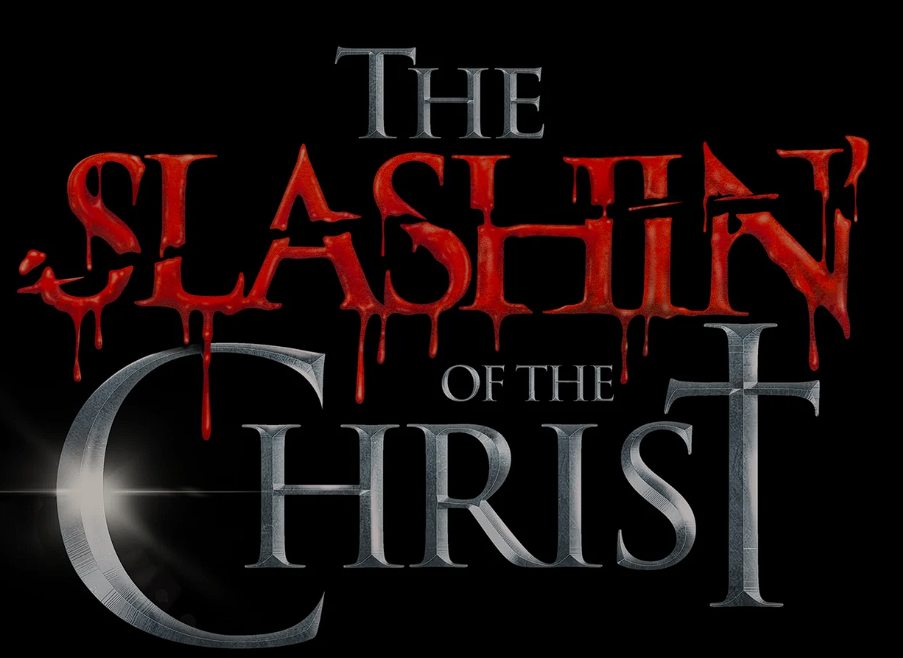 Slashin' Of The Christ