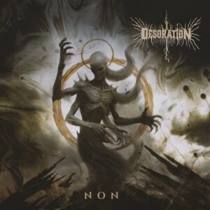 Desoration – NON Κριτική | Metal Territory
