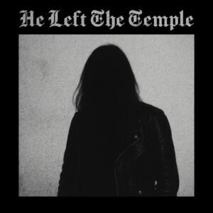 Foghazer - Κριτική για το He Left the Temple