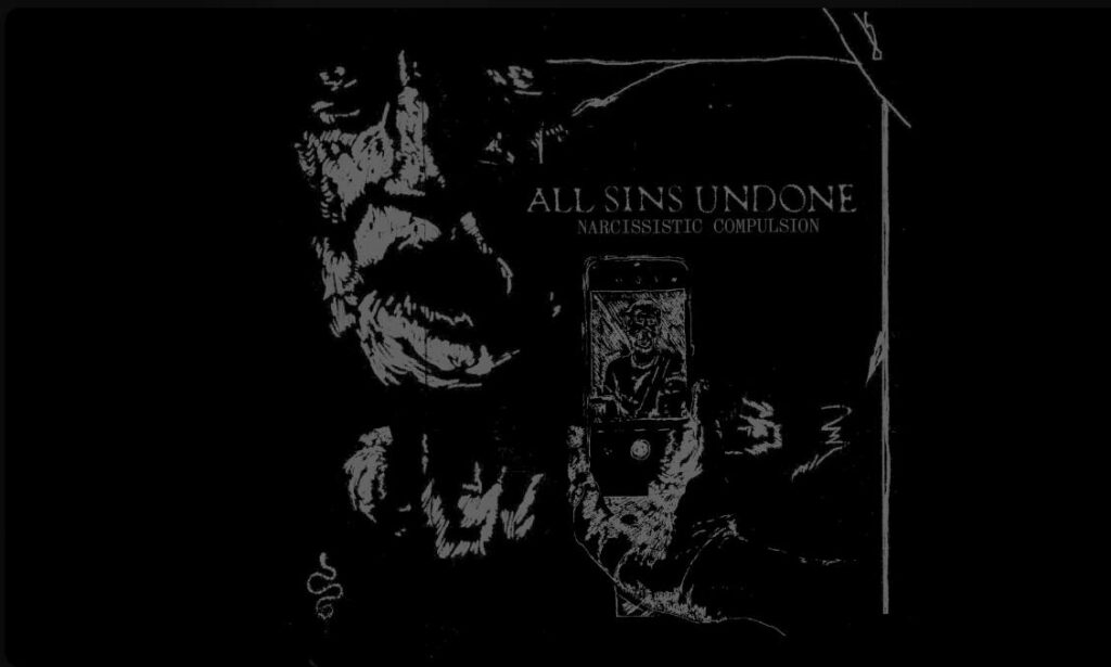 All Sins Undone - Narcissistic Compulsion | metal territory