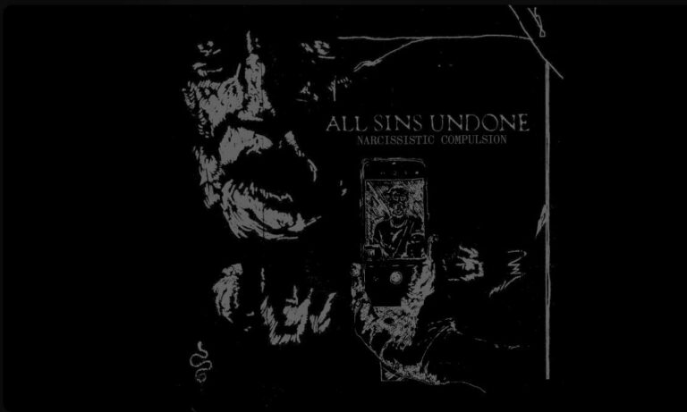 All Sins Undone - Narcissistic Compulsion | metal territory