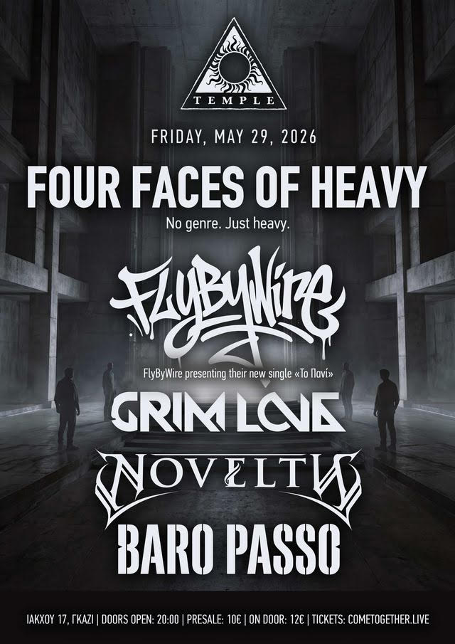 Four Faces of Heavy: Το Black Temple φιλοξενεί τους FlyByWire, Grim Love, Novelty και Baro Passo