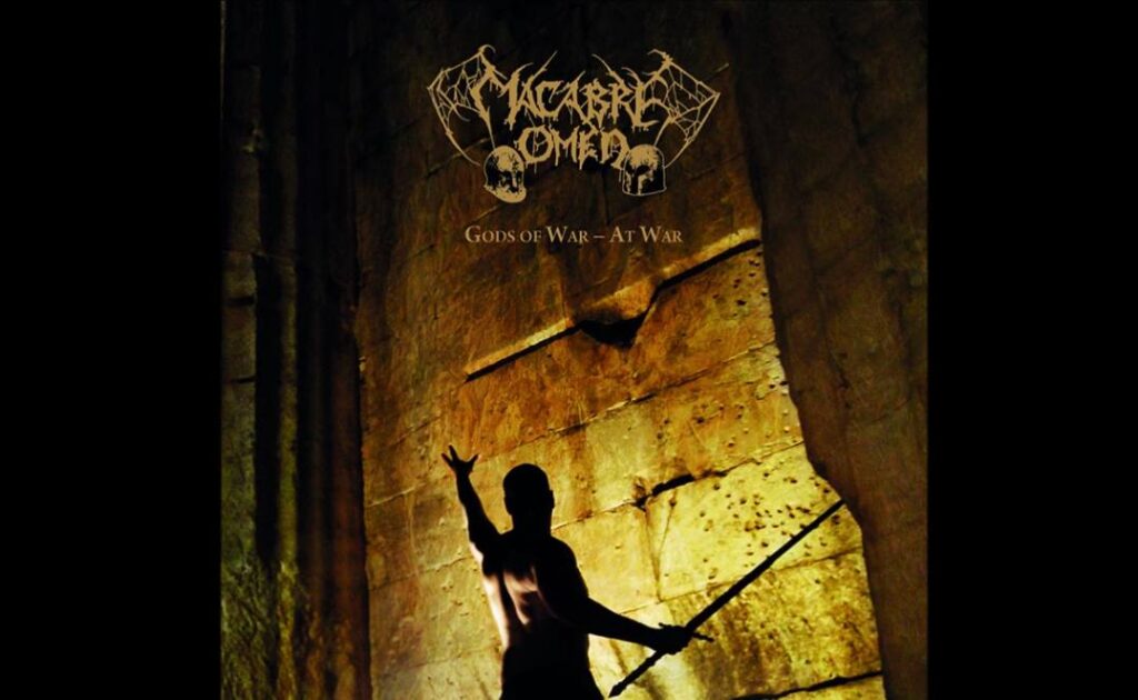 MACABRE OMEN – Gods of War – At War | Metal Territory