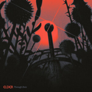 ELDER – Through Zero | Metal Territory