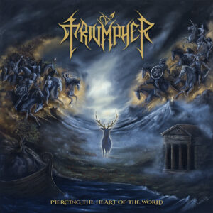 TRIUMPHER – Piercing the Heart of the World | Metal Territory