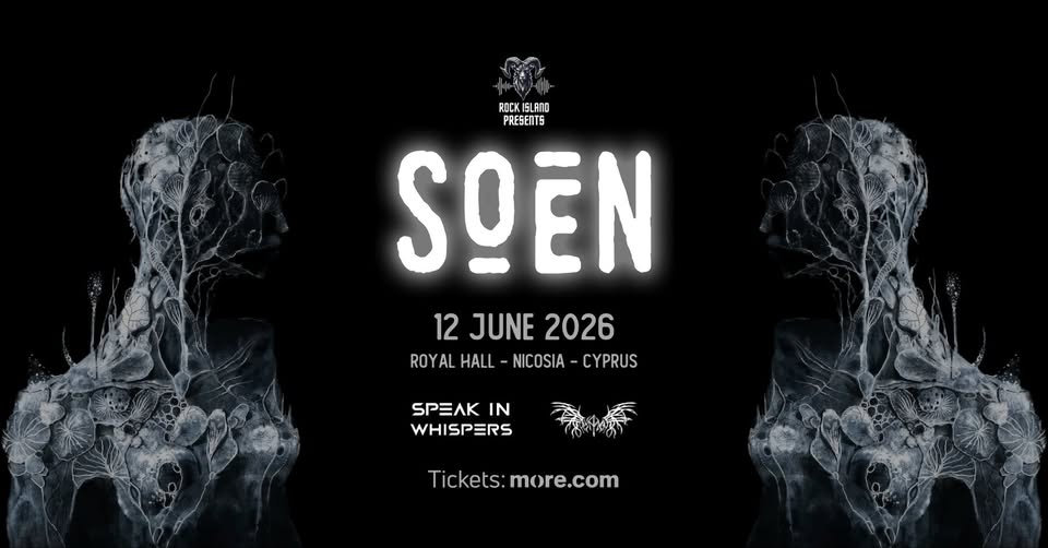 Οι SOEN για πρώτη φορά στην Κύπρο μαζί με τους Speak In Whispers και O’Kazen | Metal Territory