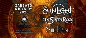 Sunlight – The Silent Rage – Still Dusk - AN Club Αθήνα | Metal Territory