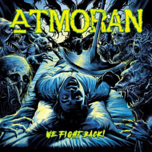 Atmoran – We Fight Back! | Metal Territory