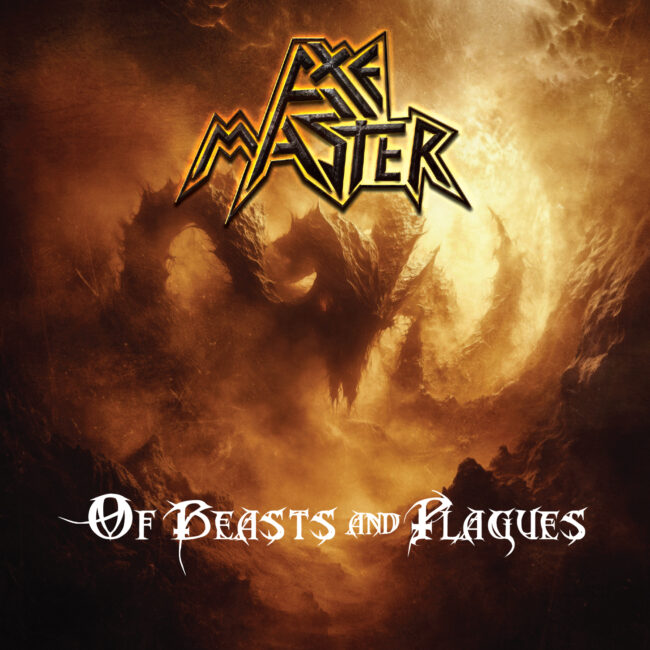 Axemaster – “Of Beasts and Plagues”