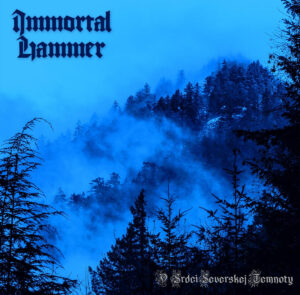 Immortal Hammer – V srdci severskej temnoty | Metal Territory