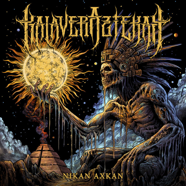 KALAVERAZTEKAH – Nikan Axkan | Metal Territory