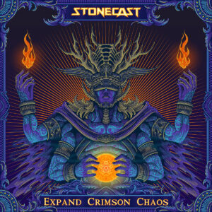 Stonecast – Expand Crimson Chaos | Metal Territory