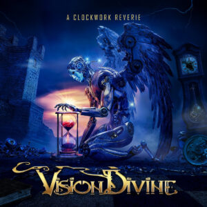 Vision Divine – A Clockwork Reverie | Metal Territory