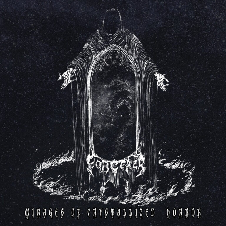 Sorcerer – Mirages of Crystallized Horror | Metal Territory