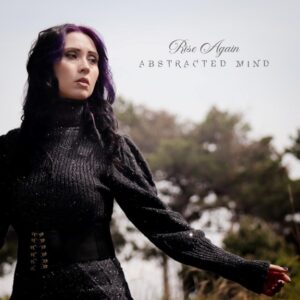 Abstracted Mind – Νέο single & lyric video “Rise Again” | Metal Territory