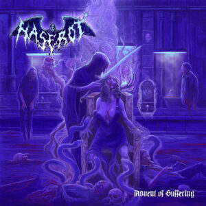 Haserot – Advent of Suffering | Metal Territory