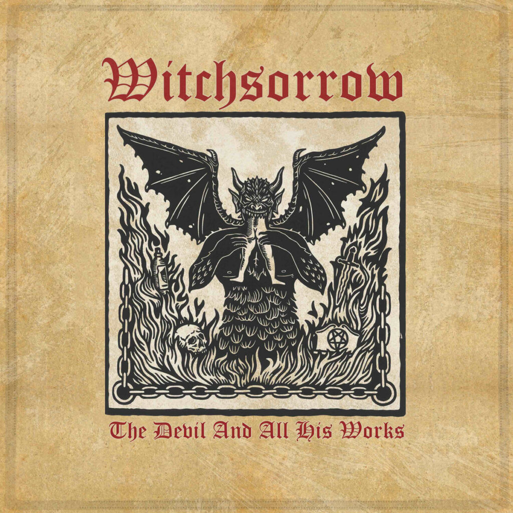 Witchsorrow – The Devil and All His Works | Metal Territory
