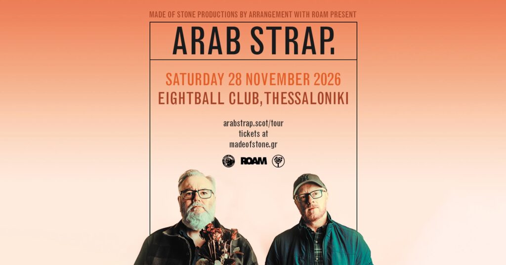 Arab Strap – Live σε Θεσσαλονίκη & Αθήνα | Metal Territory