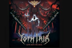 Yoth Iria – Gone With The Devil | Metal Territory
