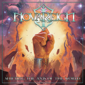 NOVAREIGN – Shifting the Axis of the World | Metal Territory