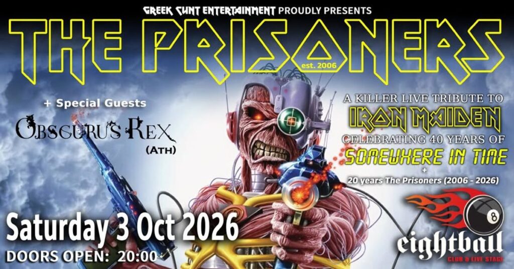 The Prisoners (Iron Maiden tribute) live στο Eightball, Θεσσαλονίκη 3 Οκτωβρίου 2026