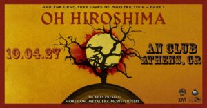 Αφίσα της συναυλίας των Oh Hiroshima στο An Club της Αθήνας