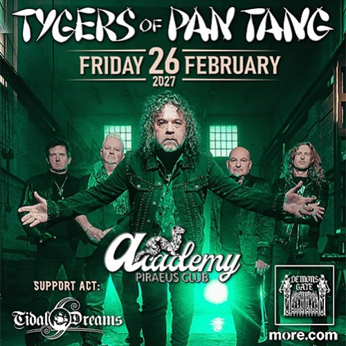 Tygers of Pan Tang - Tidal Dreams, Piraeus Club Academy, Αθήνα 26 Φεβρουαρίου 2027