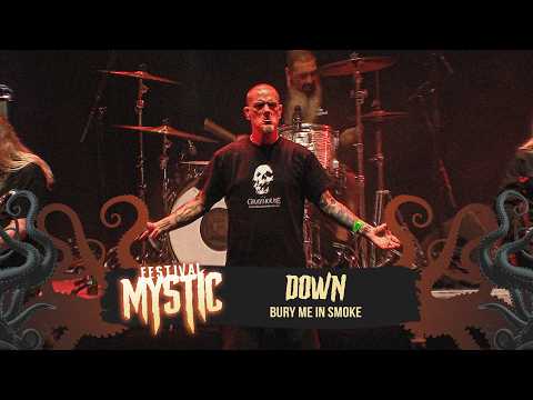 DOWN - Bury Me In Smoke live Mystic Festival