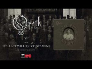 Opeth - The Last Will & Testament