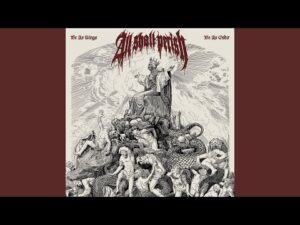 All Shall Perish - Be As Kings, Be As Gods