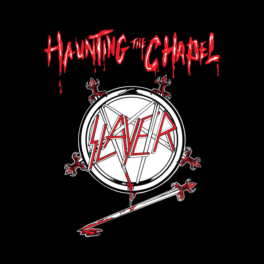Εξώφυλλο του δίσκου Haunting the Chapel των Slayer