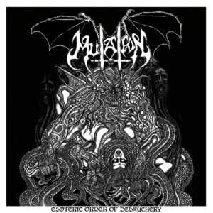 Εξώφυλλο του Esoteric Order of Debauchery των Mutation