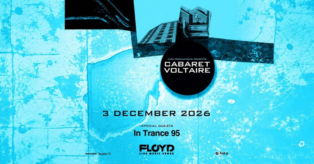 Cabaret Voltaire στο Floyd Αθήνας, 3 Δεκεμβρίου 2026