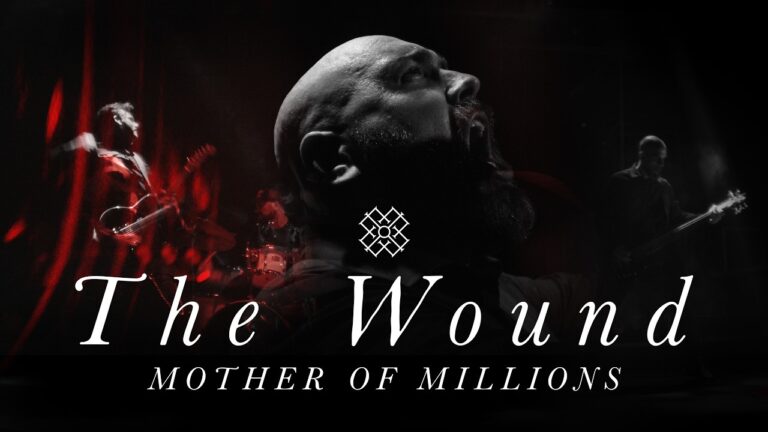 Mother of Millions – The Wound