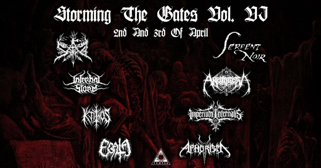 Storming The Gates Vol. VI, Black Temple, Αθήνα, 2-3 Απριλίου 2027